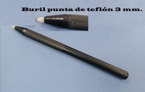 Buril con punta de teflón