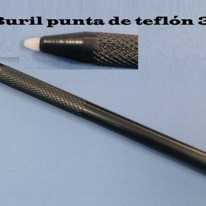 Buril con punta de teflón